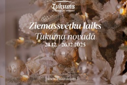 Atpūtas un ceļojumu piedāvājumi 24.12.2025 - 26.12.2025 Ziemassvētku laiks Tukuma novadā Tukuma TIC